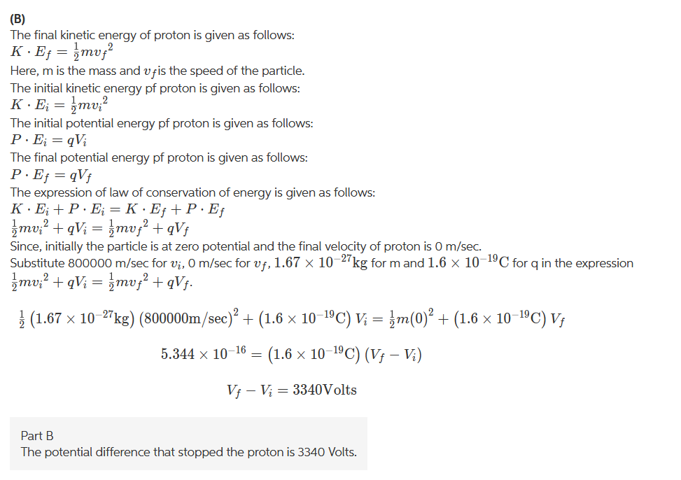 A proton with an initial speed of 800000 m/s is brought to rest by an ...