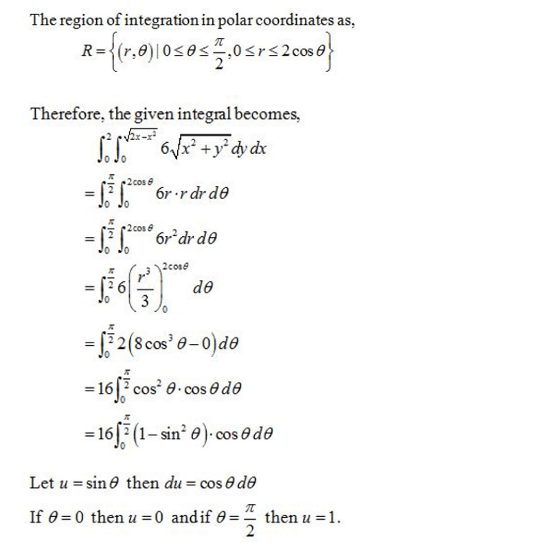 Evaluate The Iterated Integral By Converting To Polar Coordinates 2 0 Sqrt 2x X2 0 6 Sqrt X2 Y2 Dy Dx Studentshare